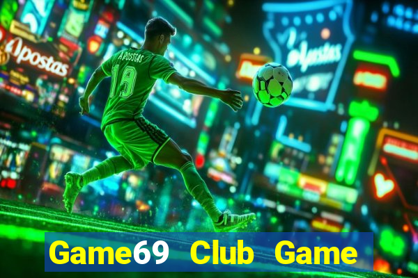 Game69 Club Game Bài 888 Casino