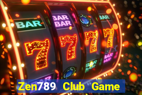 Zen789 Club Game Bài Miễn Phí