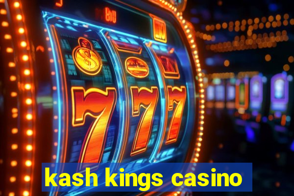 kash kings casino