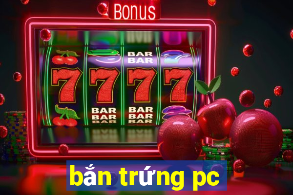 bắn trứng pc