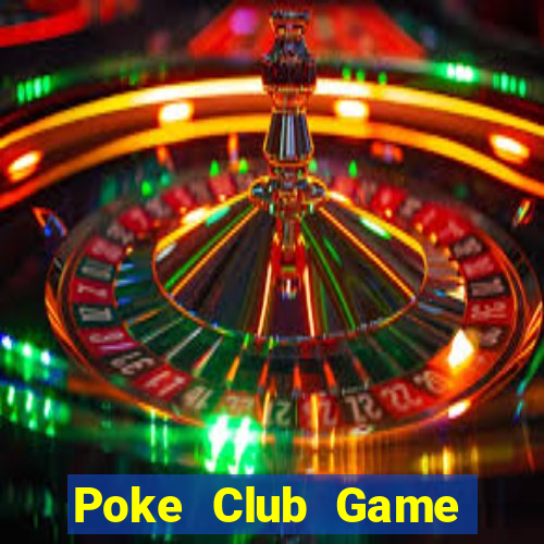 Poke Club Game Bài Rồng Lửa