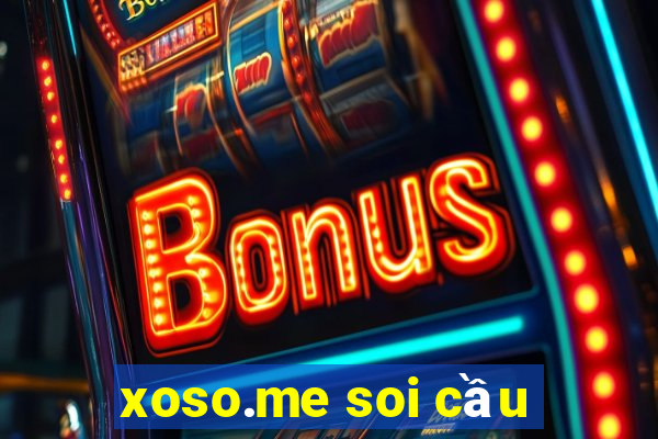 xoso.me soi cầu