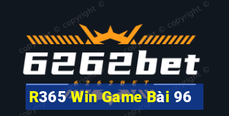 R365 Win Game Bài 96