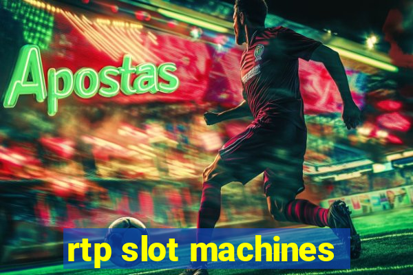 rtp slot machines