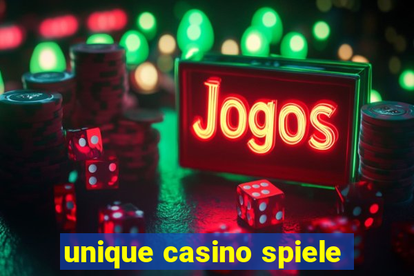 unique casino spiele