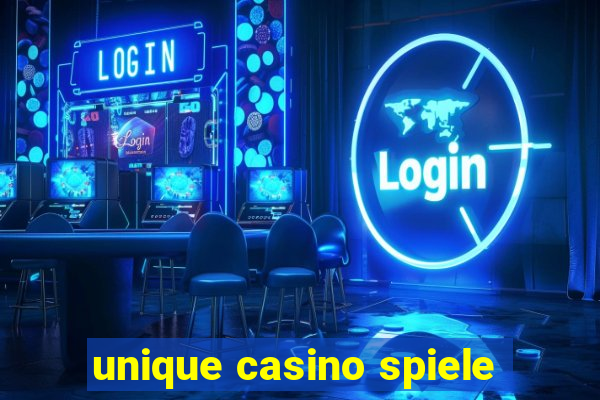 unique casino spiele