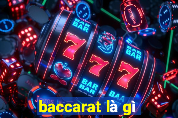 baccarat là gì