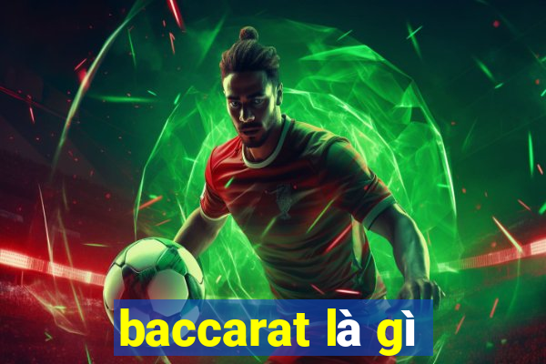 baccarat là gì