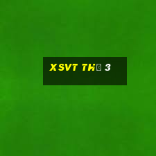 xsvt thứ 3