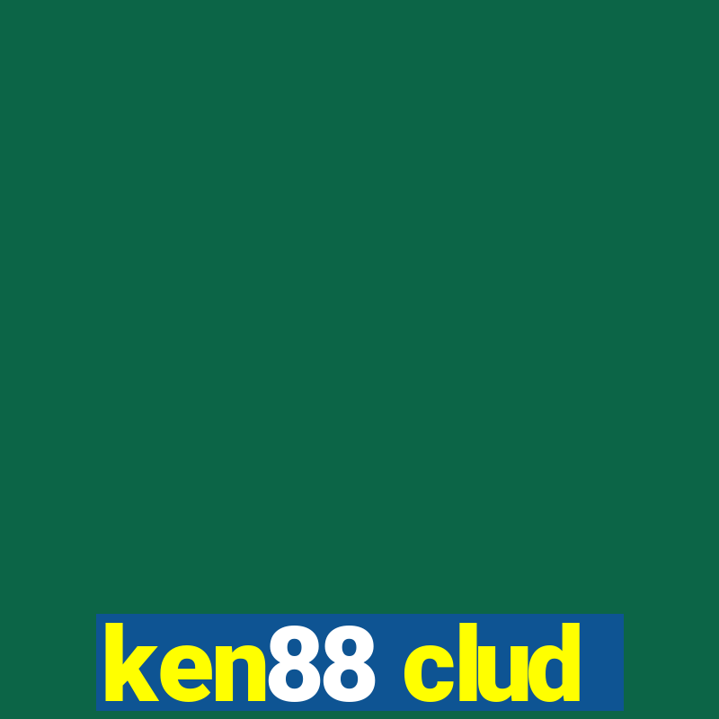 ken88 clud