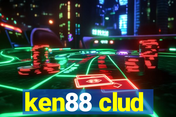 ken88 clud