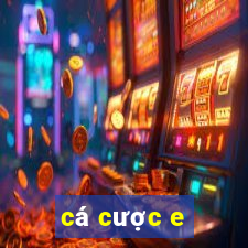 cá cược e