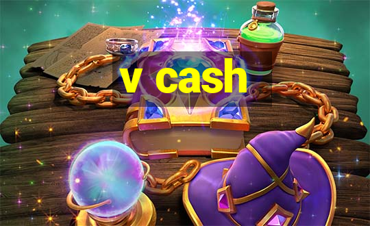 v cash