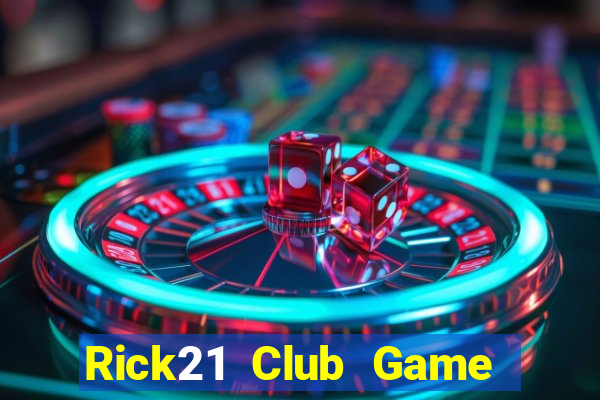 Rick21 Club Game Bài Big52