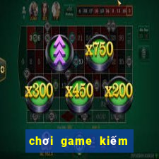 chơi game kiếm tiền ios