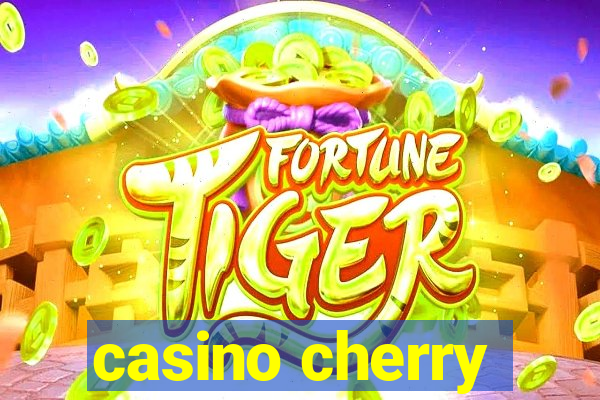 casino cherry