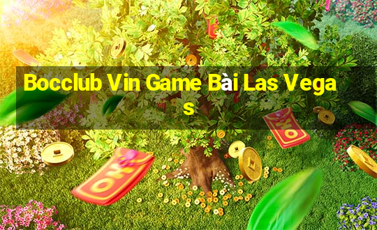 Bocclub Vin Game Bài Las Vegas