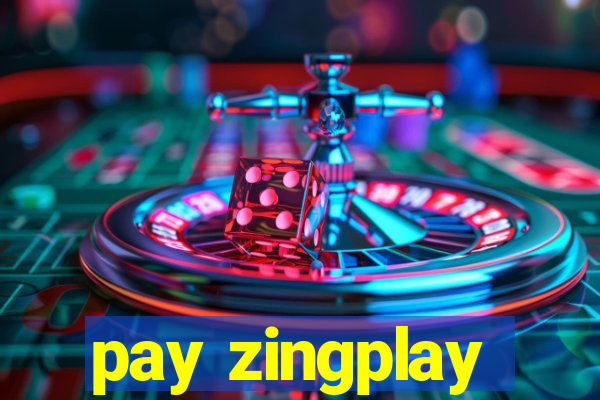 pay zingplay