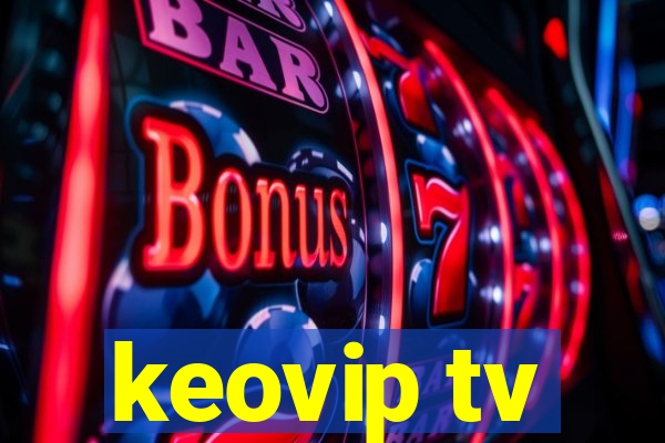 keovip tv