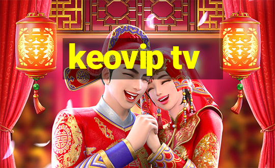 keovip tv