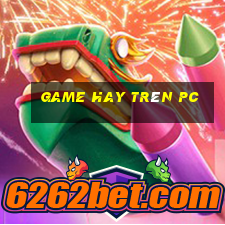 game hay trên pc