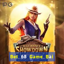 Bet 68 Game Bài Quay Hũ