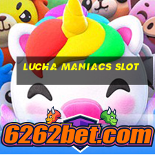 lucha maniacs slot