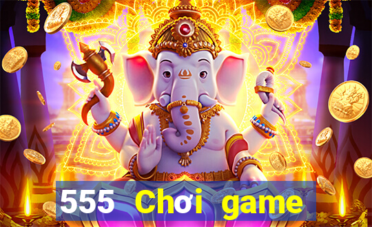 555 Chơi game bài xu bán buôn