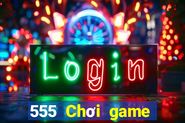 555 Chơi game bài xu bán buôn