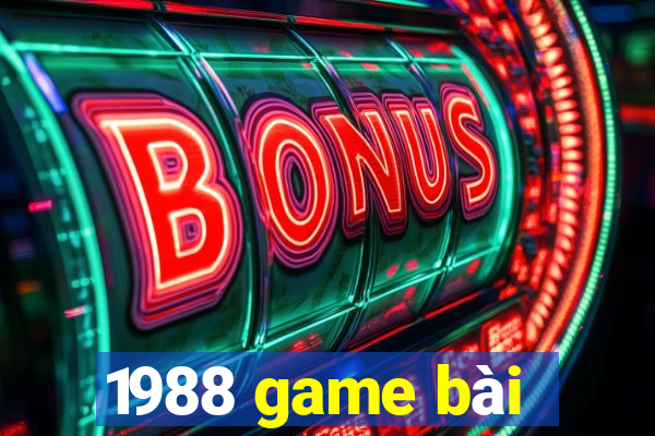 1988 game bài