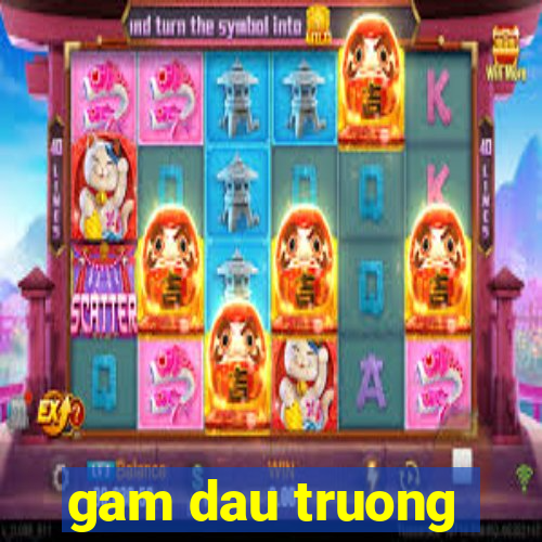 gam dau truong