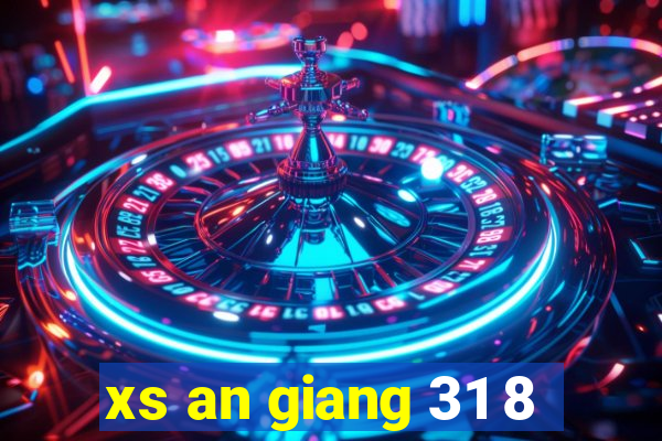 xs an giang 31 8