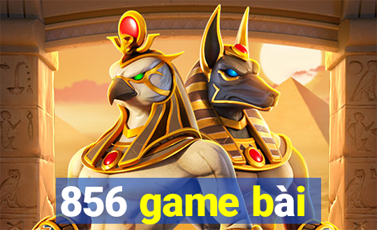 856 game bài