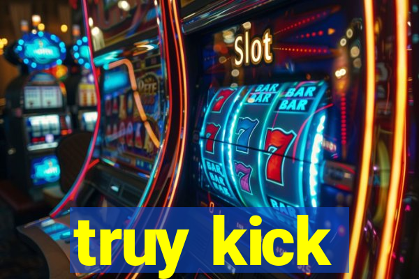 truy kick