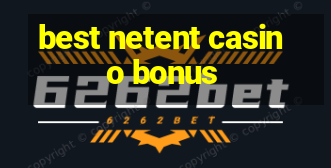 best netent casino bonus