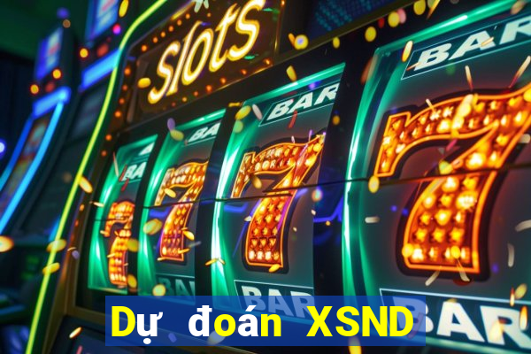 Dự đoán XSND ngày 2