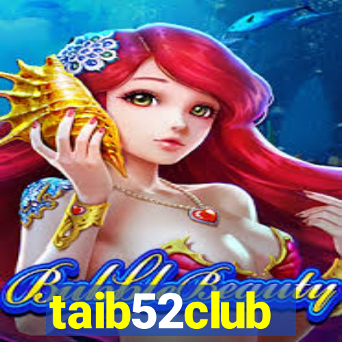 taib52club