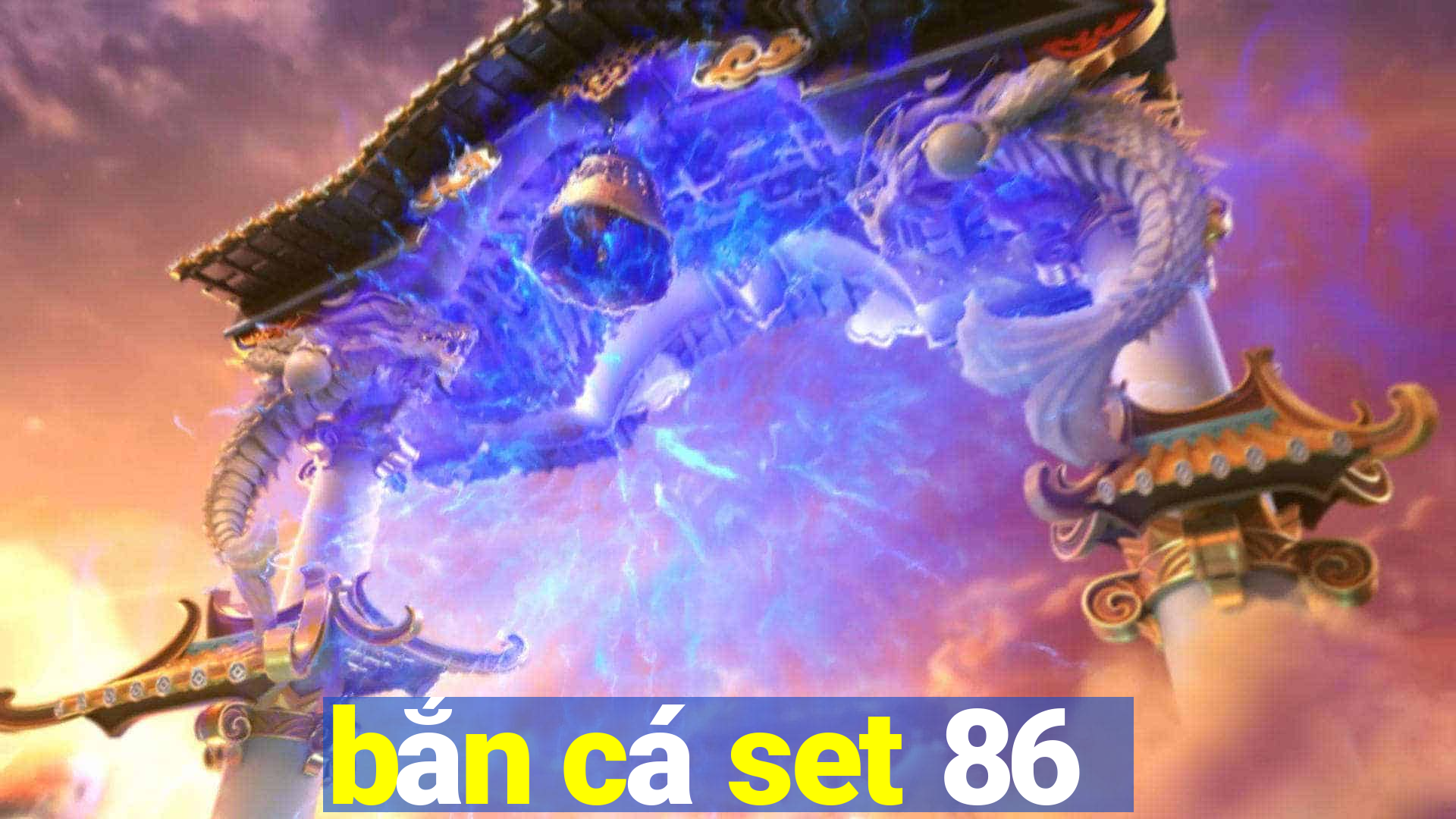 bắn cá set 86