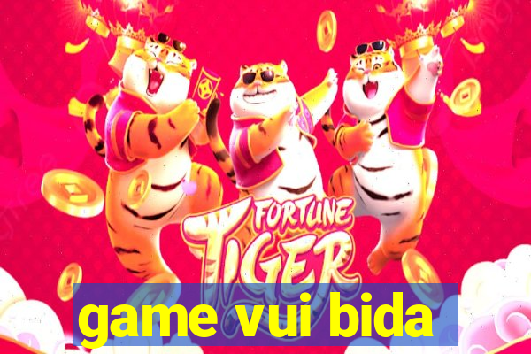 game vui bida