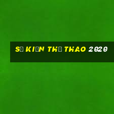 Sự kiện thể thao 2020