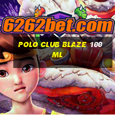 polo club blaze 100ml