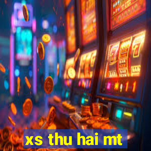 xs thu hai mt