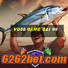 Vo88 Game Bài 99