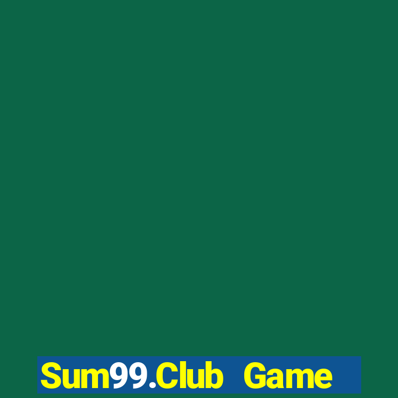 Sum99.Club Game Bài Hay