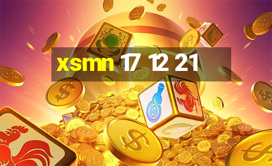 xsmn 17 12 21