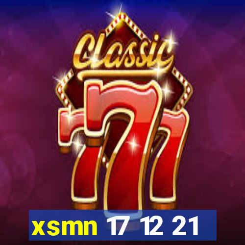 xsmn 17 12 21