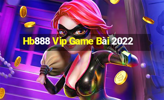 Hb888 Vip Game Bài 2022