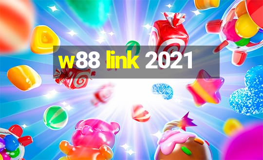 w88 link 2021