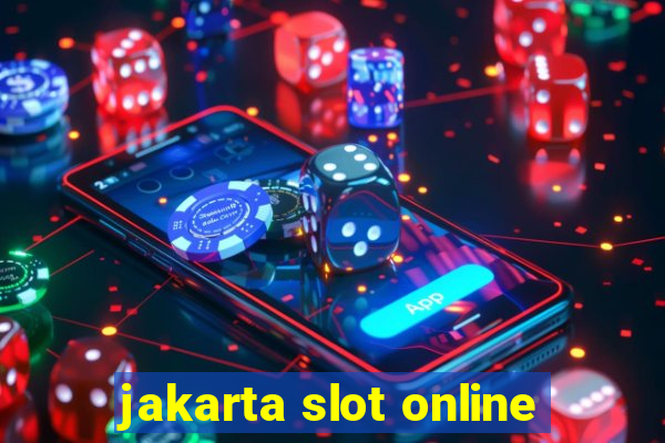 jakarta slot online