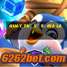 quay thử xổ số gia lai